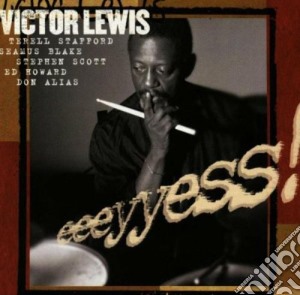 Victor Lewis - Eeeyyess! cd musicale di Victor Lewis