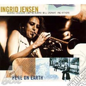Here on earth cd musicale di Ingrid Jensen