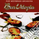 Mike Westbrook - Bar Utopia cd