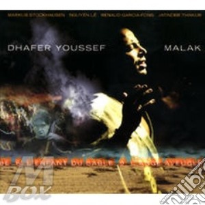 Youssef Dhafer - Malak cd musicale di Dhafer Youssef