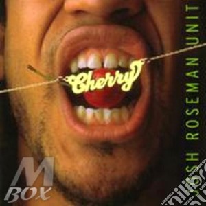 Josh Roseman - Cherry cd musicale di Josh Roseman
