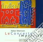 Fabien Tehericsen - Le Concerto Improvise cd