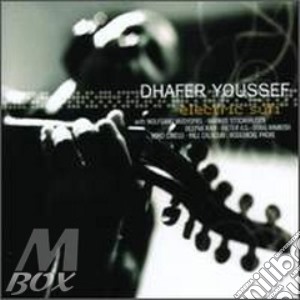 Youssef Dhafer - Electric Sufi cd musicale di Dhafer Youssef