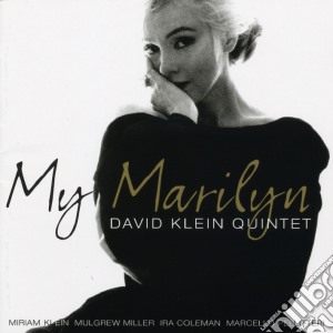 David Klein - My Marilyn cd musicale di KLEIN DAVID QUINTET
