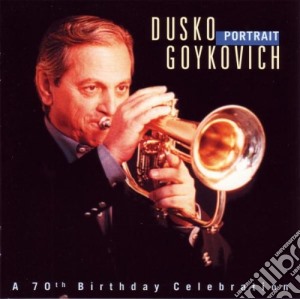 Portrait cd musicale di Dusko Goykovich