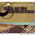 Troubadours United - Road Of The Troubadours cd