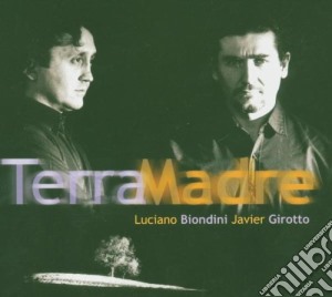 Biondini / Girotto - Terra Madre cd musicale di BIONDINI L./GIROTTO J.