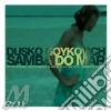 Dusko Goykovich - Samba Do Mar cd