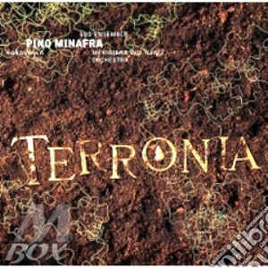 Pino Minafra - Terronia cd musicale di Pino Minafra