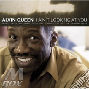 Alvin Queen - Ain't Looking At You cd musicale di Alvin Queen
