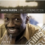 Alvin Queen - Ain't Looking At You cd