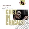 Chet Baker - Chet In Chicago (the Legacy Vol.5) cd