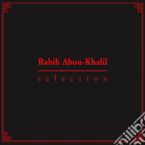 Rabih Abou-Khalil - Selection cd musicale di RABIH ABOU KHALIL