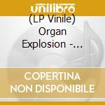 (LP Vinile) Organ Explosion - Level 