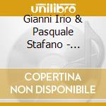 Gianni Irio & Pasquale Stafano - Nocturno cd musicale di Gianni Irio & Pasquale Stafano