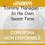 Tommy Flanagan - In His Own Sweet Time cd