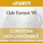 Club Europa '95 cd