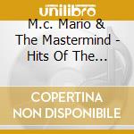 M.c. Mario & The Mastermind - Hits Of The World Non-stop Mix cd