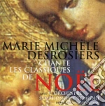 Marie-Michele Desrosiers - Chante Les Classiques De Noel cd