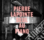 Pierre Lapointe - Seul Au Piano cd