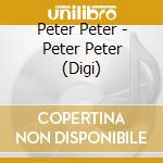 Peter Peter - Peter Peter (Digi) cd