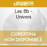 Les Bb - Univers cd musicale