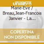 Marie-Eve / Breau,Jean-Francois Janvier - La Route Infinie cd