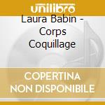 Laura Babin - Corps Coquillage cd