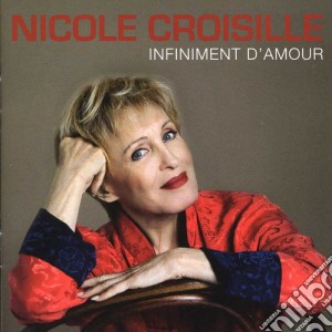 Nicole Croisille - Ifiniment Damour cd musicale di Nicole Croisille