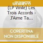 (LP Vinile) Les Trois Accords - J'Aime Ta Grand-Mere lp vinile di Les Trois Accords