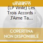 (LP Vinile) Les Trois Accords - J'Aime Ta Grand-Mere vinile