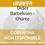 Didier Barbelivien - Chante cd musicale