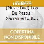 (Music Dvd) Los De Razos: Sacramento & Reynaldo cd