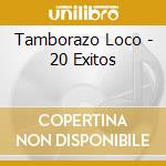 Tamborazo Loco - 20 Exitos cd