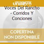 Voces Del Rancho - Corridos Y Conciones cd