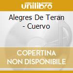 Alegres De Teran - Cuervo cd