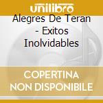 Alegres De Teran - Exitos Inolvidables cd