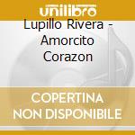 Lupillo Rivera - Amorcito Corazon cd