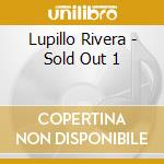 Lupillo Rivera - Sold Out 1 cd