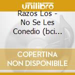 Razos Los - No Se Les Conedio (bci Eclipse cd musicale di Razos  Los