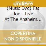 (Music Dvd) Fat Joe - Live At The Anaheim House Of Blues cd