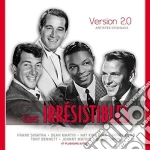 Les Irresistibles Version 2.0 / Various cd