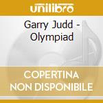 Garry Judd - Olympiad cd