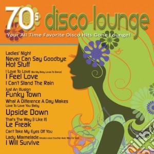 70's Disco Lounge / Various cd musicale