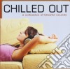 Chilled Out / Various (A Collection Of Blissful Sounds) cd