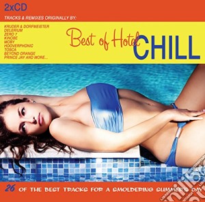 Best Of Hotel Chill / Various (2 Cd) cd musicale