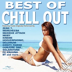Best Of Chill Out / Various cd musicale