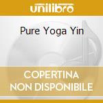Pure Yoga Yin cd musicale