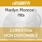 Marilyn Monroe - Hits cd musicale di Marilyn Monroe