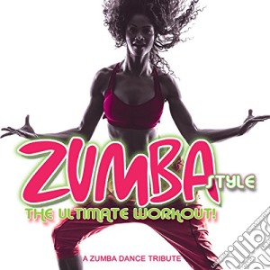 Zumba Style (The Ultimate Workout!) cd musicale